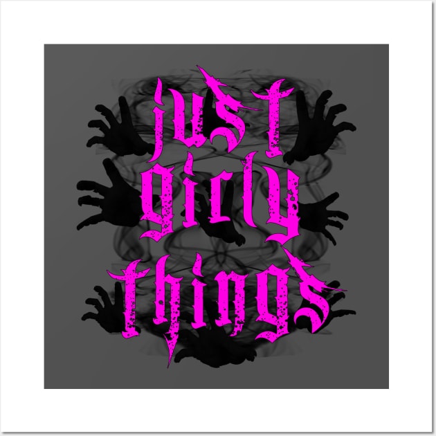 Just Girly Things Wall Art by highcouncil@gehennagaming.com